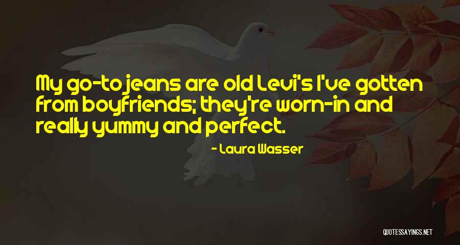 Your Old Boyfriend Quotes By Laura Wasser Your Old Boyfriend Quotes By Laura Wasser