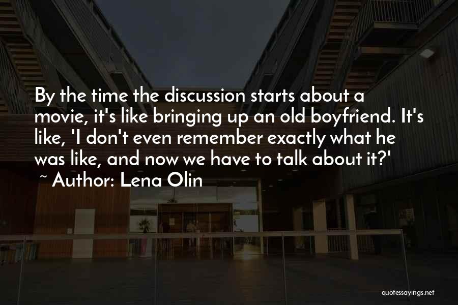 Your Old Boyfriend Quotes By Lena Olin