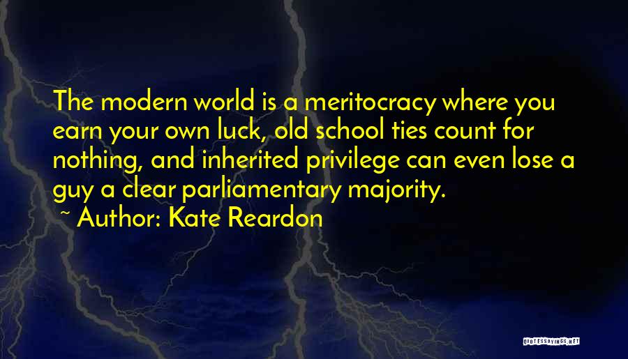 Your Old School Quotes By Kate Reardon