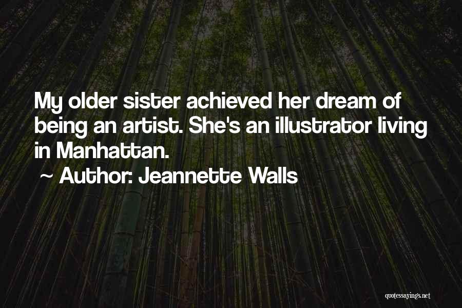 Your Older Sister Quotes By Jeannette Walls
