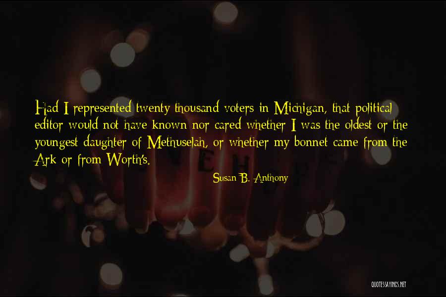 Your Oldest Daughter Quotes By Susan B. Anthony Your Oldest Daughter Quotes By Susan B. Anthony