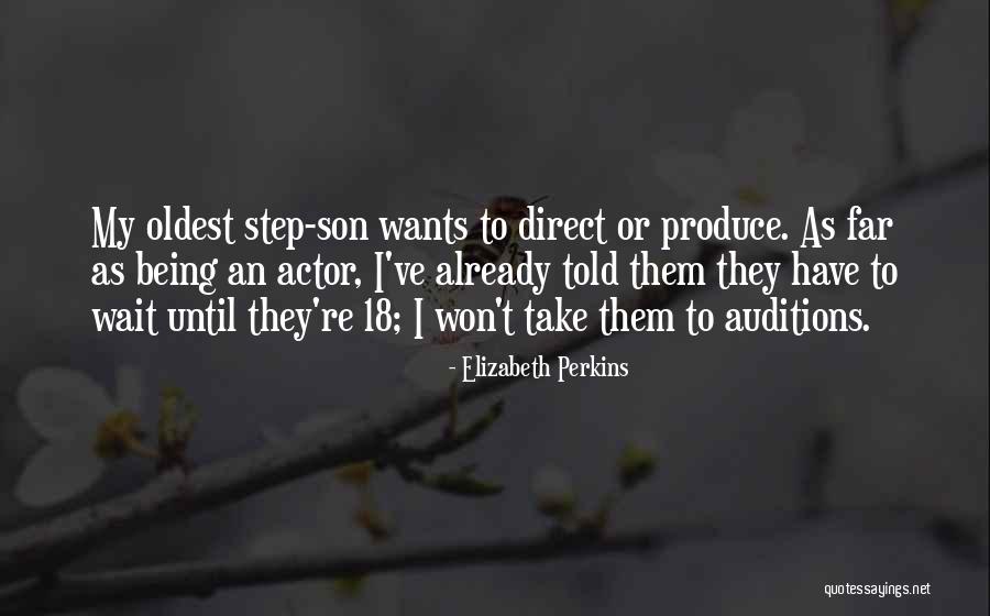Your Oldest Son Quotes By Elizabeth Perkins Your Oldest Son Quotes By Elizabeth Perkins