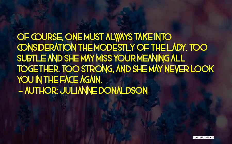 Your One Look Quotes By Julianne Donaldson