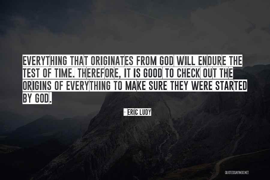Your Origins Quotes By Eric Ludy Your Origins Quotes By Eric Ludy