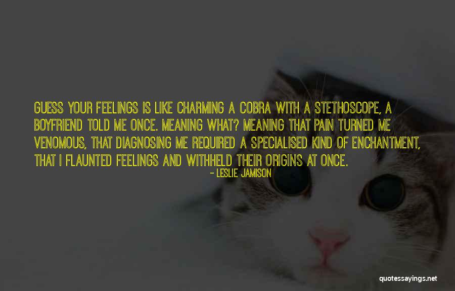 Your Origins Quotes By Leslie Jamison Your Origins Quotes By Leslie Jamison