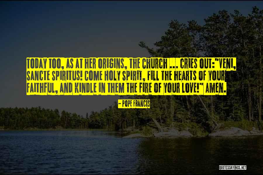 Your Origins Quotes By Pope Francis Your Origins Quotes By Pope Francis