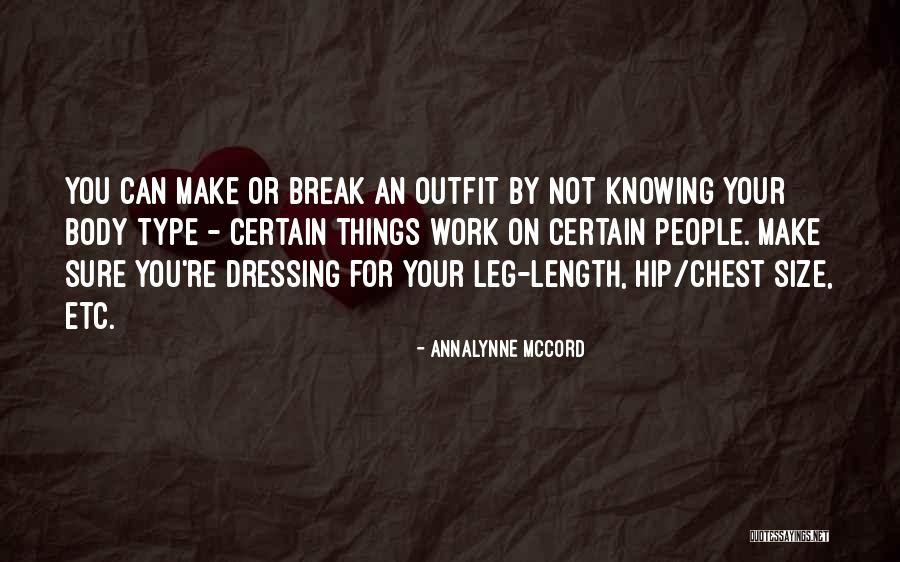 Your Outfit Quotes By AnnaLynne McCord Your Outfit Quotes By AnnaLynne McCord