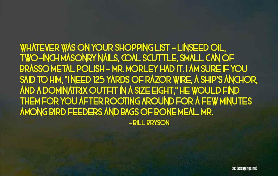 Your Outfit Quotes By Bill Bryson Your Outfit Quotes By Bill Bryson