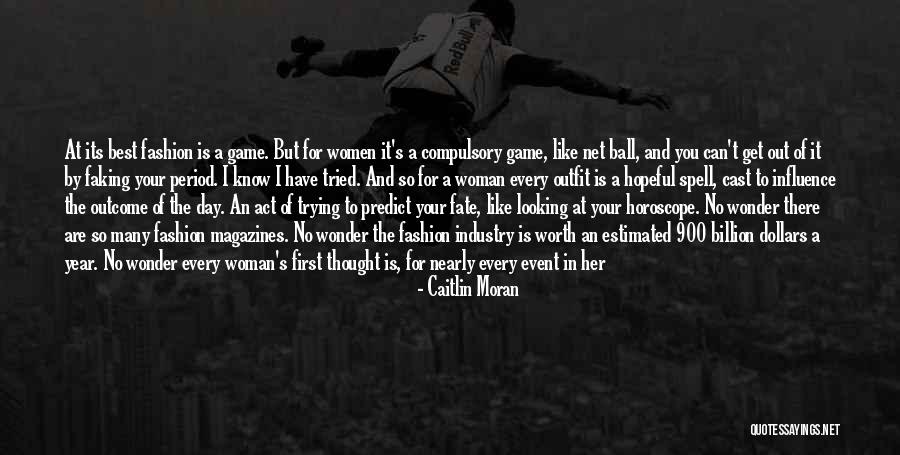 Your Outfit Quotes By Caitlin Moran Your Outfit Quotes By Caitlin Moran