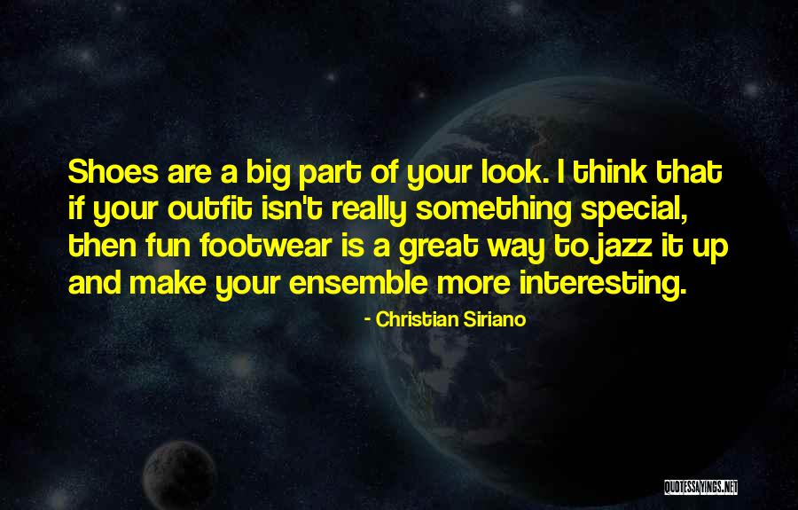 Your Outfit Quotes By Christian Siriano Your Outfit Quotes By Christian Siriano