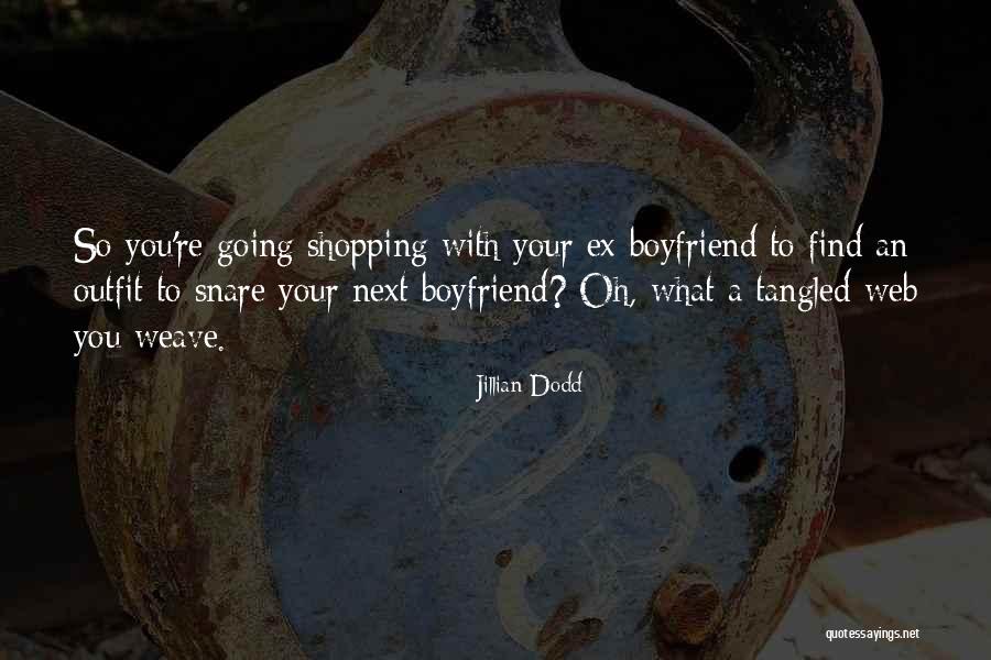 Your Outfit Quotes By Jillian Dodd Your Outfit Quotes By Jillian Dodd