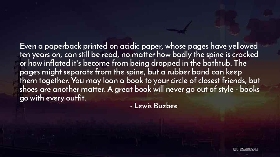 Your Outfit Quotes By Lewis Buzbee Your Outfit Quotes By Lewis Buzbee