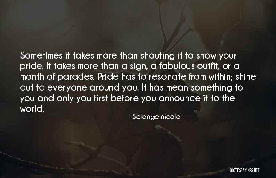 Your Outfit Quotes By Solange Nicole Your Outfit Quotes By Solange Nicole