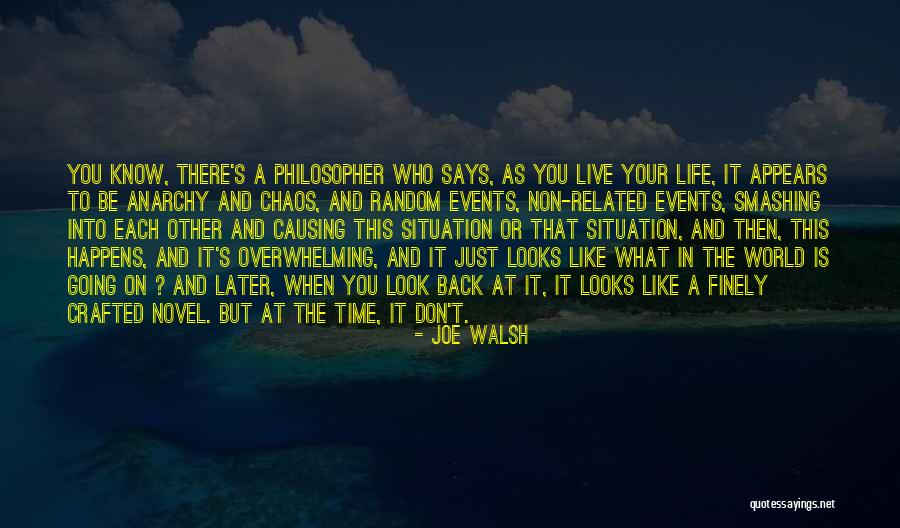 Your Overwhelming Quotes By Joe Walsh Your Overwhelming Quotes By Joe Walsh