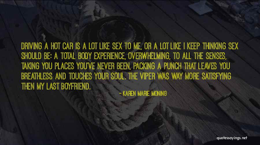 Your Overwhelming Quotes By Karen Marie Moning Your Overwhelming Quotes By Karen Marie Moning