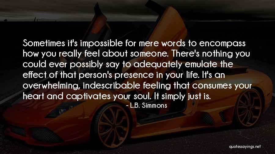Your Overwhelming Quotes By L.B. Simmons Your Overwhelming Quotes By L.B. Simmons