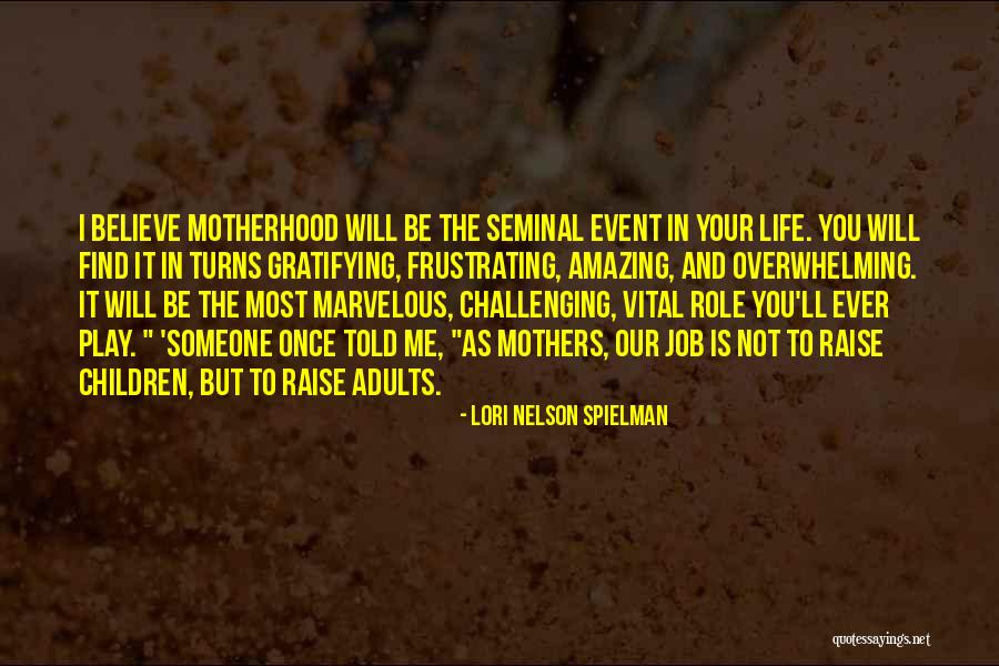 Your Overwhelming Quotes By Lori Nelson Spielman Your Overwhelming Quotes By Lori Nelson Spielman