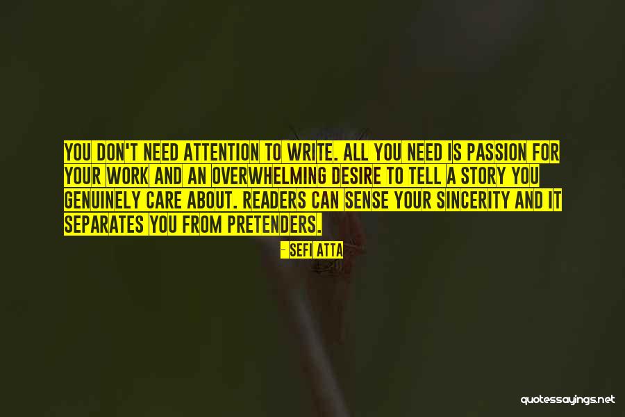 Your Overwhelming Quotes By Sefi Atta Your Overwhelming Quotes By Sefi Atta