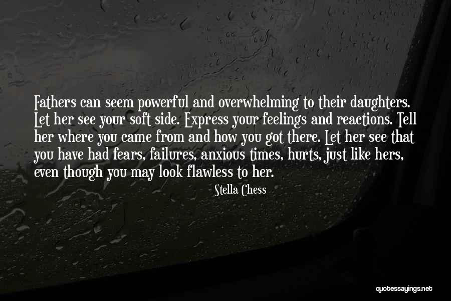 Your Overwhelming Quotes By Stella Chess Your Overwhelming Quotes By Stella Chess