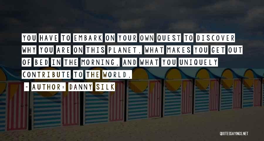 Your Own Bed Quotes By Danny Silk