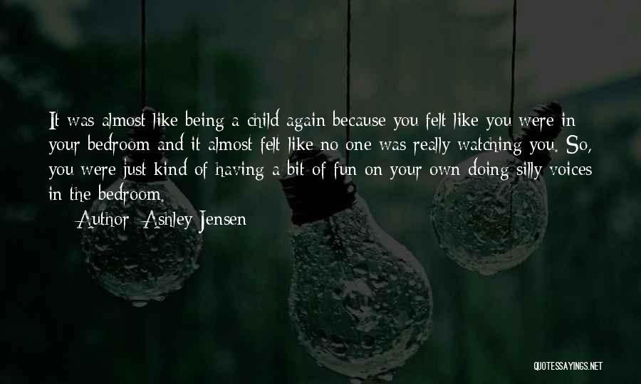 Your Own Doing Quotes By Ashley Jensen