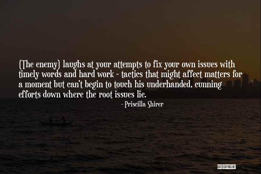 Your Own Enemy Quotes By Priscilla Shirer Your Own Enemy Quotes By Priscilla Shirer