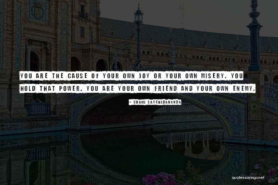 Your Own Enemy Quotes By Swami Satchidananda Your Own Enemy Quotes By Swami Satchidananda