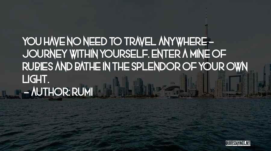 Your Own Journey Quotes By Rumi