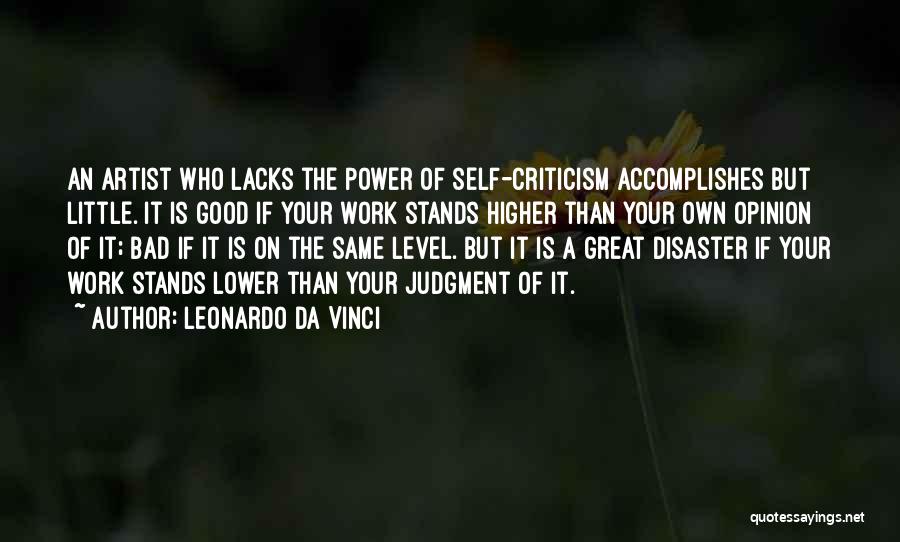 Your Own Opinion Quotes By Leonardo Da Vinci