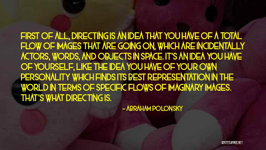 Your Own Personality Quotes By Abraham Polonsky Your Own Personality Quotes By Abraham Polonsky
