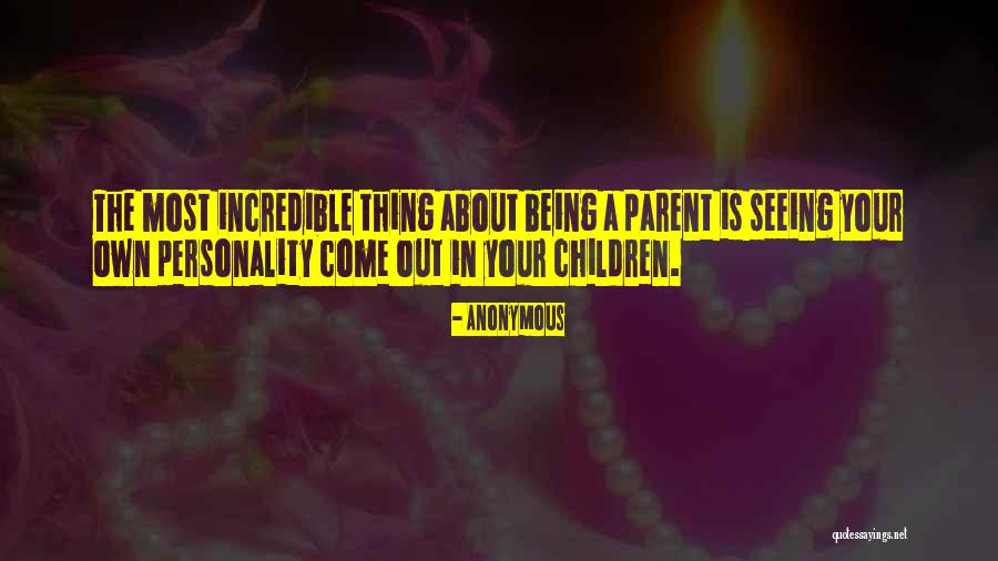 Your Own Personality Quotes By Anonymous Your Own Personality Quotes By Anonymous
