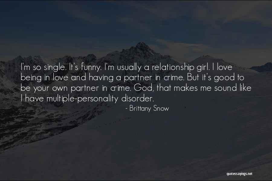 Your Own Personality Quotes By Brittany Snow Your Own Personality Quotes By Brittany Snow