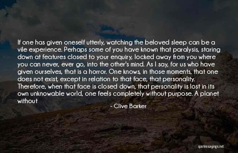 Your Own Personality Quotes By Clive Barker Your Own Personality Quotes By Clive Barker