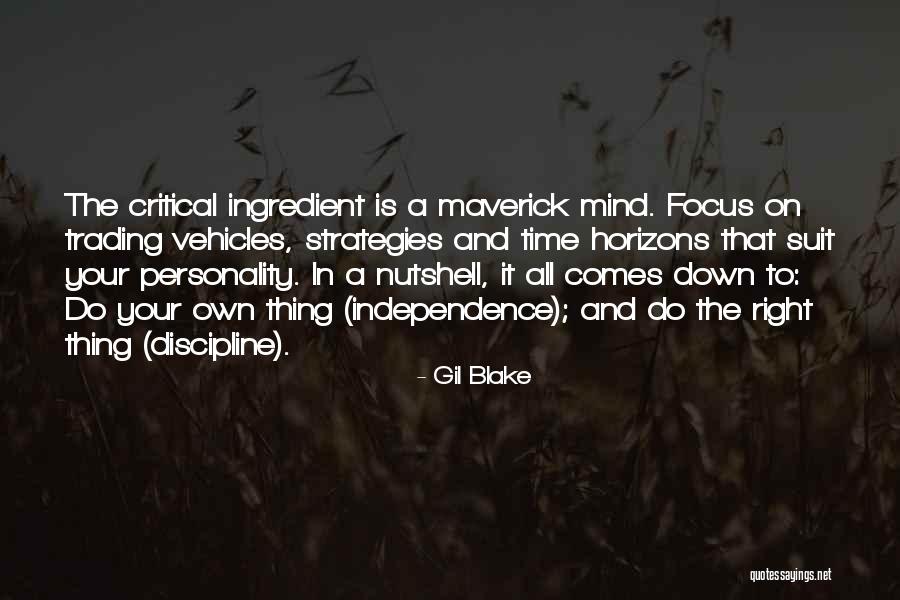 Your Own Personality Quotes By Gil Blake Your Own Personality Quotes By Gil Blake