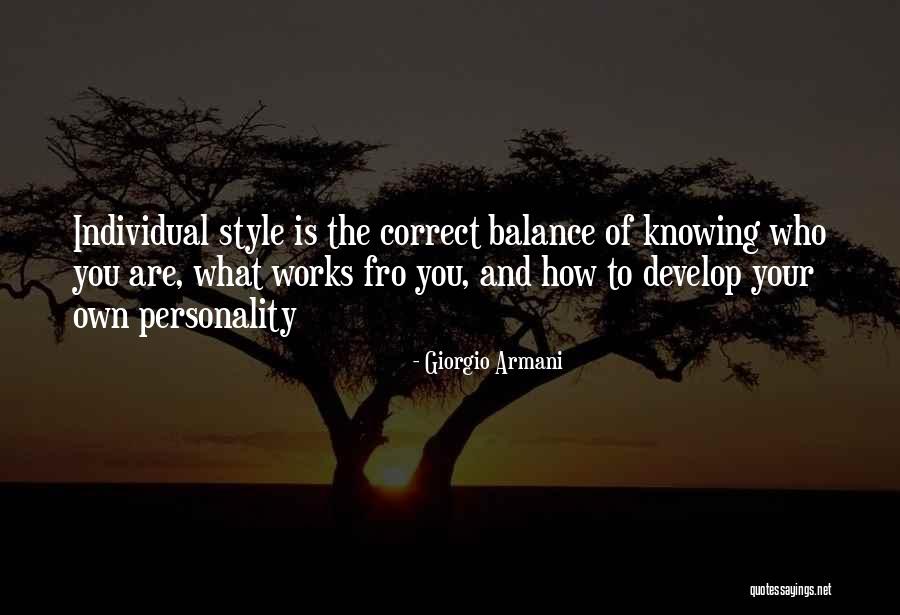 Your Own Personality Quotes By Giorgio Armani Your Own Personality Quotes By Giorgio Armani