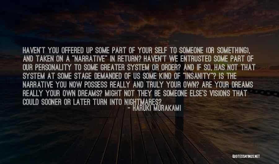 Your Own Personality Quotes By Haruki Murakami Your Own Personality Quotes By Haruki Murakami