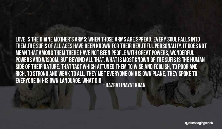 Your Own Personality Quotes By Hazrat Inayat Khan Your Own Personality Quotes By Hazrat Inayat Khan