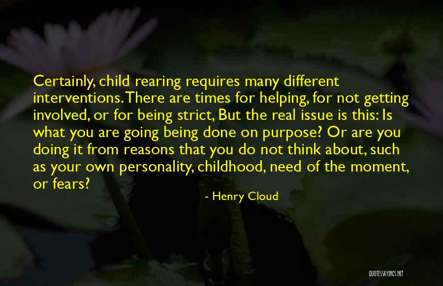 Your Own Personality Quotes By Henry Cloud Your Own Personality Quotes By Henry Cloud