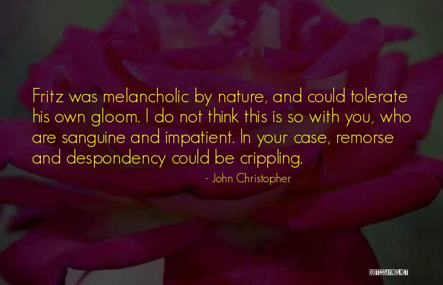 Your Own Personality Quotes By John Christopher Your Own Personality Quotes By John Christopher