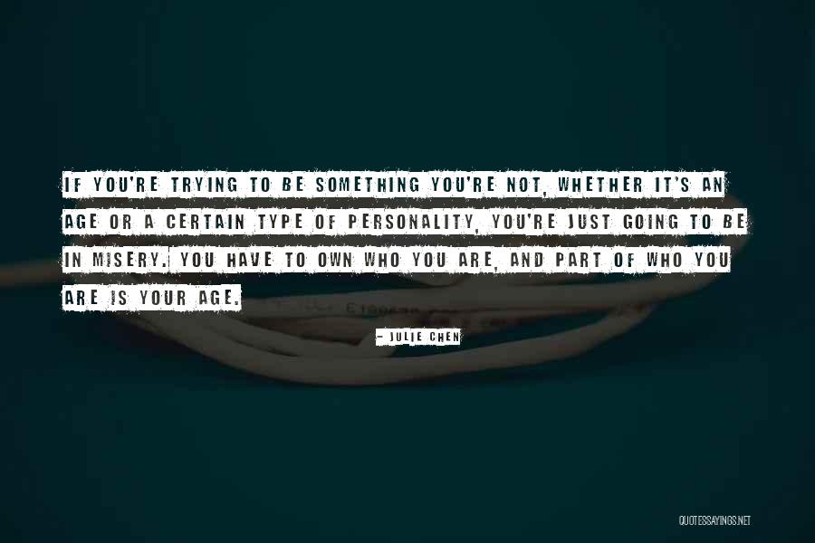 Your Own Personality Quotes By Julie Chen Your Own Personality Quotes By Julie Chen
