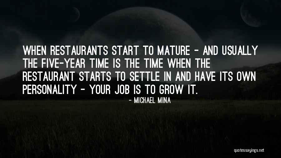 Your Own Personality Quotes By Michael Mina Your Own Personality Quotes By Michael Mina