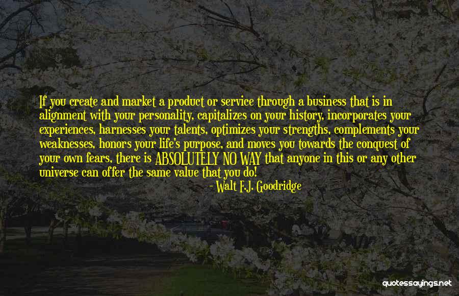 Your Own Personality Quotes By Walt F.J. Goodridge Your Own Personality Quotes By Walt F.J. Goodridge