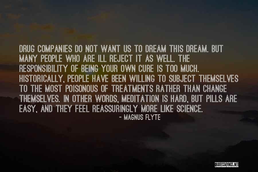 Your Own Responsibility Quotes By Magnus Flyte Your Own Responsibility Quotes By Magnus Flyte