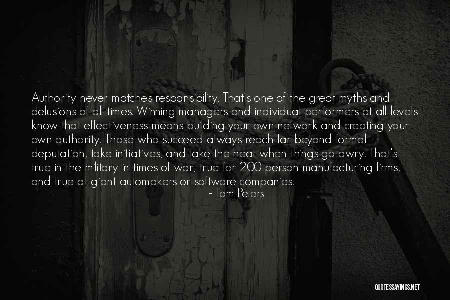 Your Own Responsibility Quotes By Tom Peters Your Own Responsibility Quotes By Tom Peters