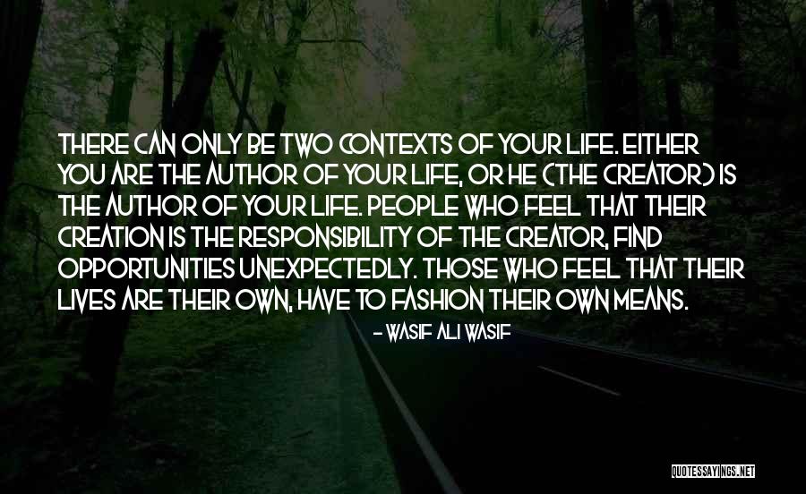 Your Own Responsibility Quotes By Wasif Ali Wasif Your Own Responsibility Quotes By Wasif Ali Wasif