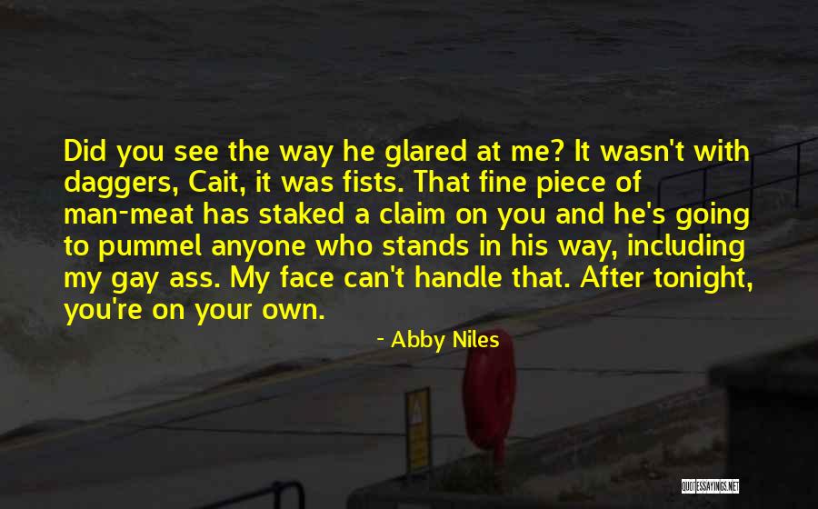 Your Own Way Quotes By Abby Niles