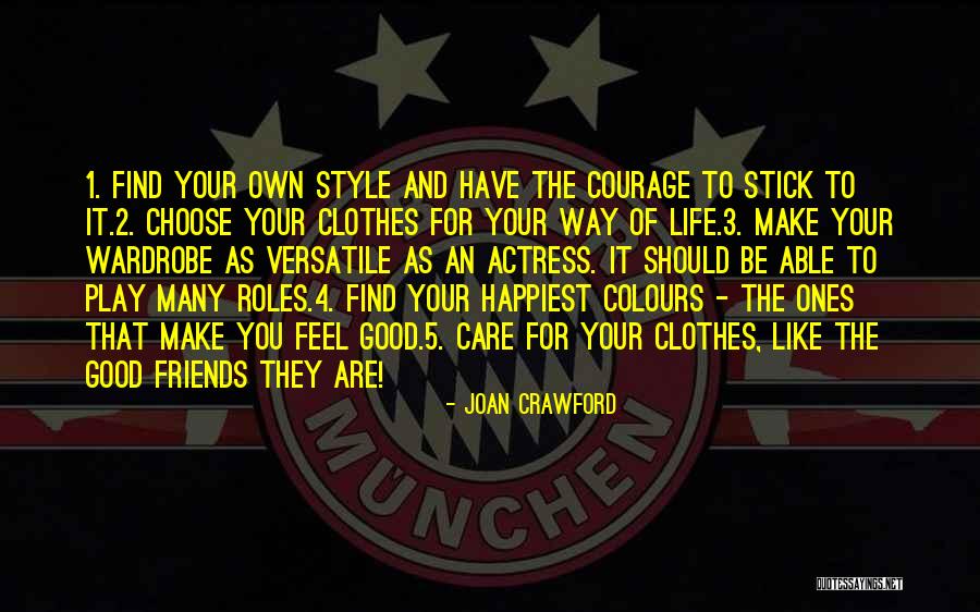 Your Own Way Quotes By Joan Crawford Your Own Way Quotes By Joan Crawford