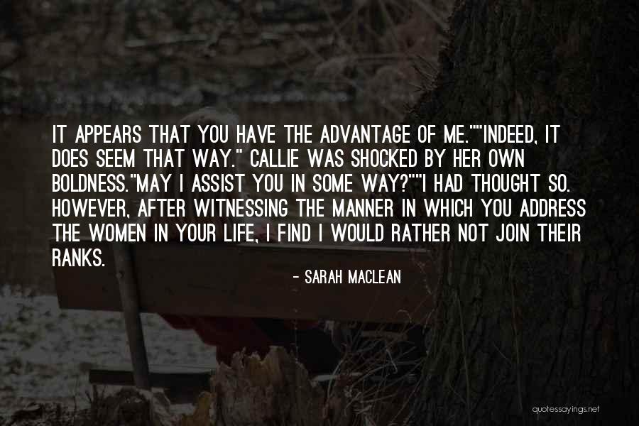 Your Own Way Quotes By Sarah MacLean