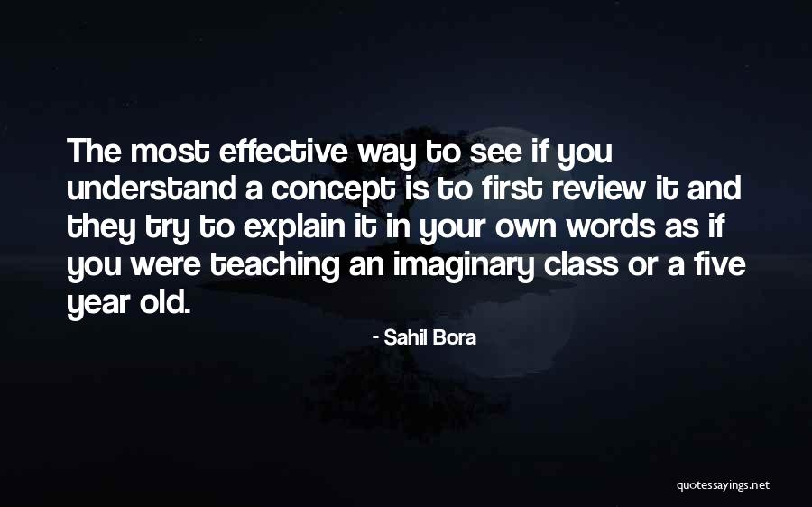 Your Own Words Quotes By Sahil Bora Your Own Words Quotes By Sahil Bora