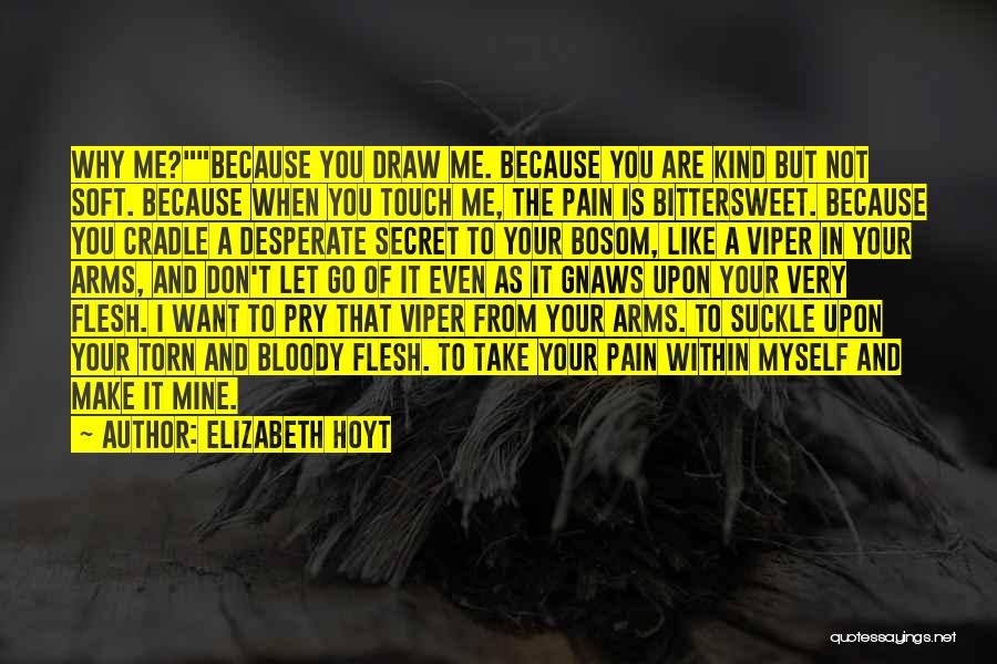 Your Pain Is Mine Quotes By Elizabeth Hoyt